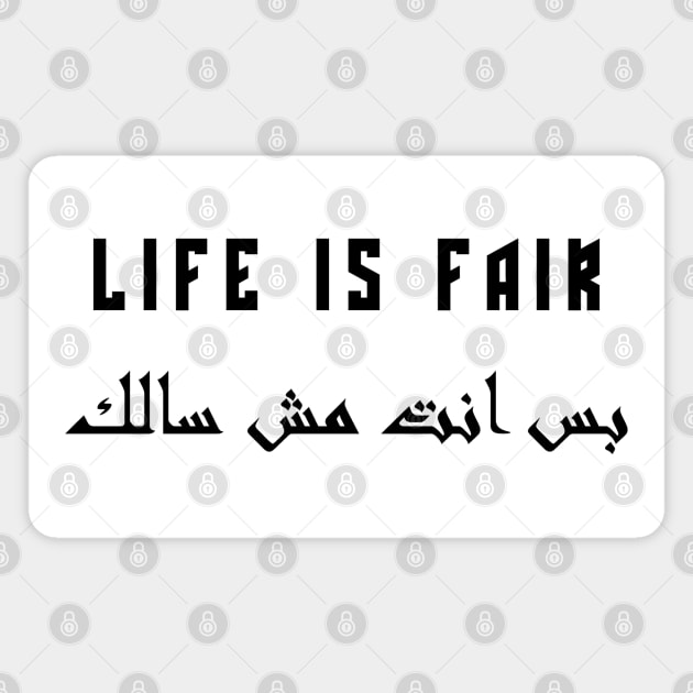 life is fair Magnet by azab